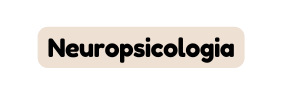 Neuropsicologia